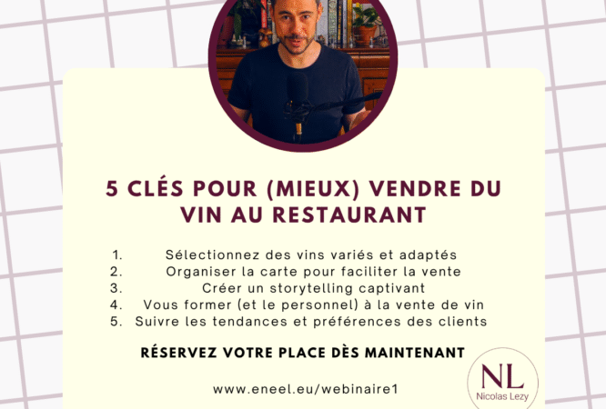 webinaire 5 clés pour mieux vendre du vin quand on est serveur, chef de rang, maitre d'hôtel en hôtellerie-restauaration ou manager / directeur F&B